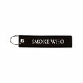 Smokewho Keychain